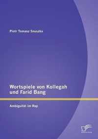 Wortspiele von Kollegah und Farid Bang