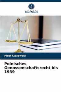 Polnisches Genossenschaftsrecht bis 1939