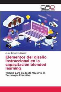 Elementos del diseno instruccional en la capacitacion blended learning