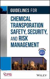 Guidelines for Chemical Transportation Safety, Security, and Risk Management