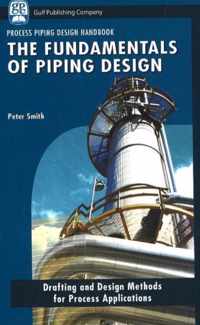 The Fundamentals of Piping Design