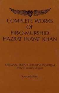 Complete Works of Pir-O-Murshid Hazrat Inayat Khan