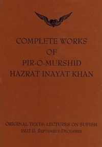 Complete Works of Pir-O-Murshid Hazrat Inayat Khan