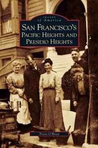 San Francisco's Pacific Heights and Presidio Heights