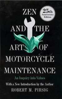 Zen & The Art Of Motorcycle Maintenance