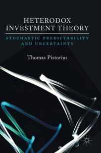 Heterodox Investment Theory