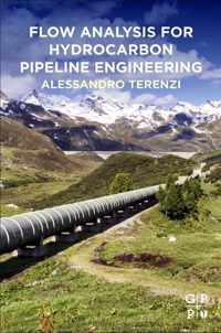 Flow Analysis for Hydrocarbon Pipeline Engineering