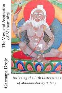 The Vow and Aspiration of Mahamudra