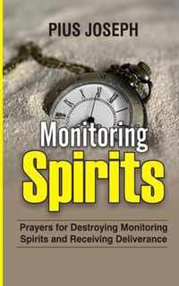 Monitoring Spirits