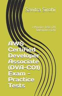 AWS Certified Developer Associate (DVA-C01) Exam - Practice Tests