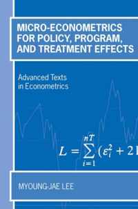 Micro-Econometrics For Policy, Program And Treatment Effects