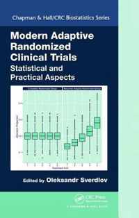 Modern Adaptive Randomized Clinical Trials