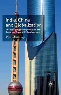 India, China and Globalization