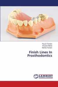 Finish Lines In Prosthodontics