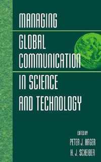 Managing Global Communication In Science And Technology