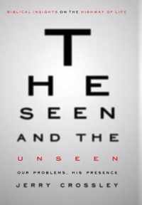 The Seen and the Unseen