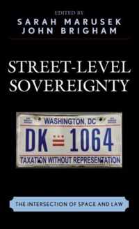 Street-Level Sovereignty