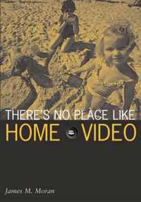 There's No Place Like Home Video