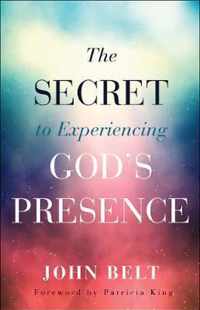 Secret to Experiencing Gods Presence