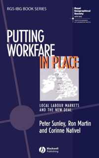 Putting Workfare in Place