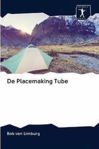 De Placemaking Tube