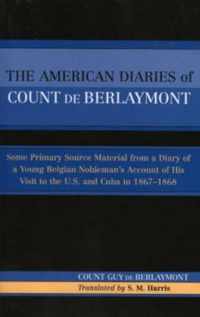 The American Diaries of Count de Berlaymont