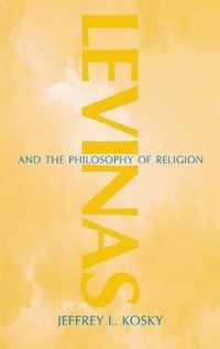 Levinas and the Philosophy of Religion