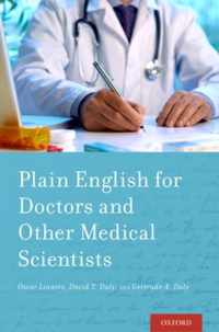 Plain English for Doctors and Other Medical Scientists