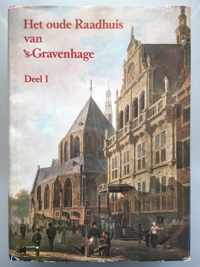 Oude raadhuis van s gravenhage 1