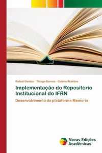 Implementacao do Repositorio Institucional do IFRN