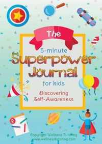 The 5-Minute Superpower Journal For Kids