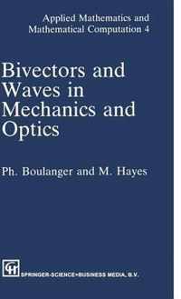 Bivectors and Waves in Mechanics and Optics