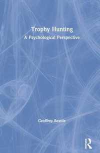 Trophy Hunting