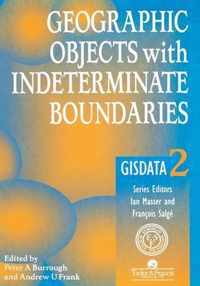 Geographic Objects With Indeterminate Boundaries