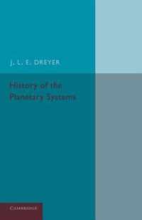 History of the Planetary Systems