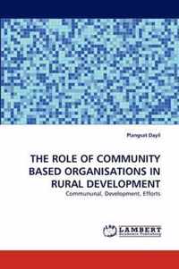 The Role of Community Based Organisations in Rural Development