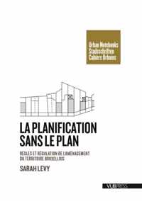 Cahier urbains  -   La planification sans le plan