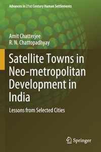 Satellite Towns in Neo metropolitan Development in India