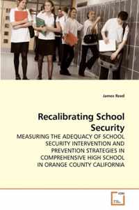 Recalibrating School Security