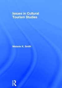 Issues in Cultural Tourism Studies