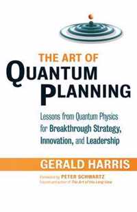 The Art of Quantum Planning