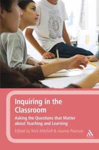 Inquiring In The Classroom