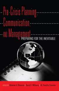 Pre-Crisis Planning, Communication, and Management