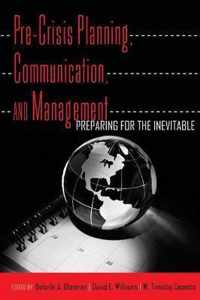 Pre-Crisis Planning, Communication, and Management