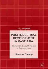 Post-Industrial Development in East Asia