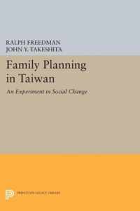 Family Planning in Taiwan - An Experiment in Social Change