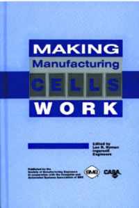 Making Manufacturing Cells Work