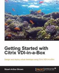 Getting Started With Citrix Vdi-in-a-box