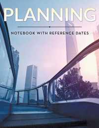 Planning Notebook With Reference Dates