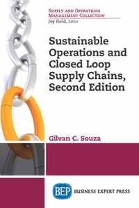 Sustainable Operations and Closed Loop Supply Chains